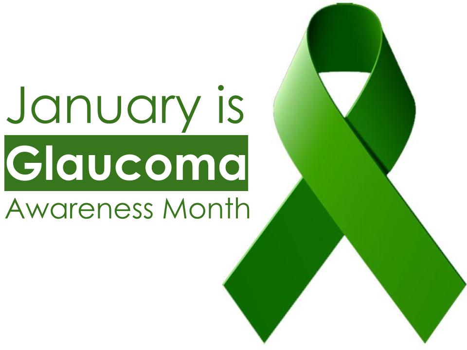 January is Glaucoma Awareness Month